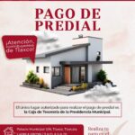 ¡Evita intermediarios! Ayuntamiento de Tlaxco informa dónde realizar el pago del predial